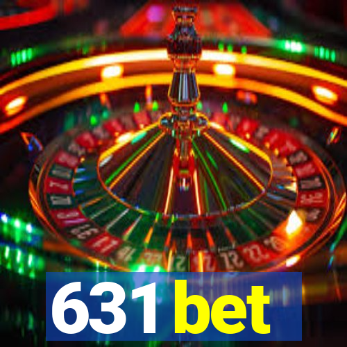 631 bet